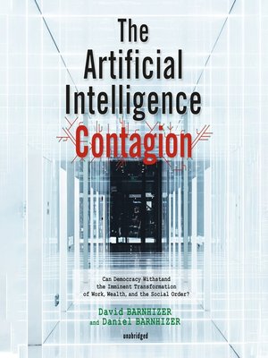 cover image of The Artificial Intelligence Contagion